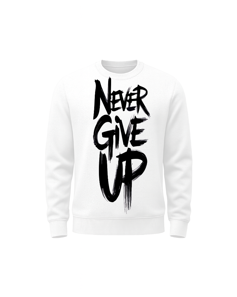 NEVER GİVE UP